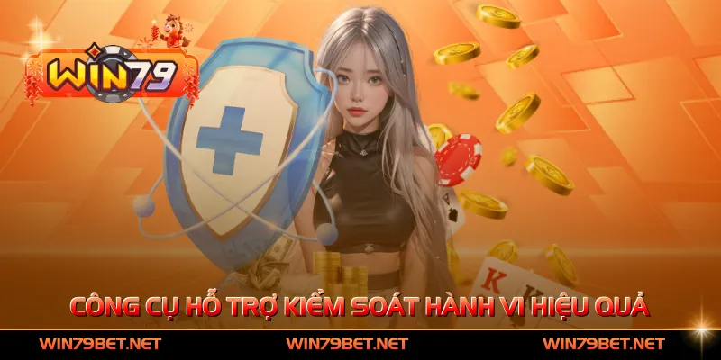 Công cụ hỗ trợ kiểm soát hành vi hiệu quả