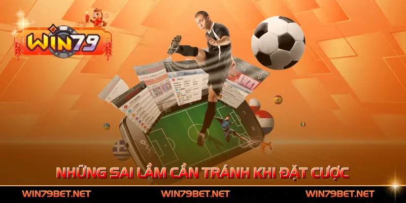 Những sai lầm cần tránh khi đặt cược